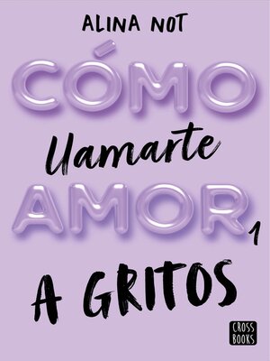 cover image of Cómo llamarte amor 1